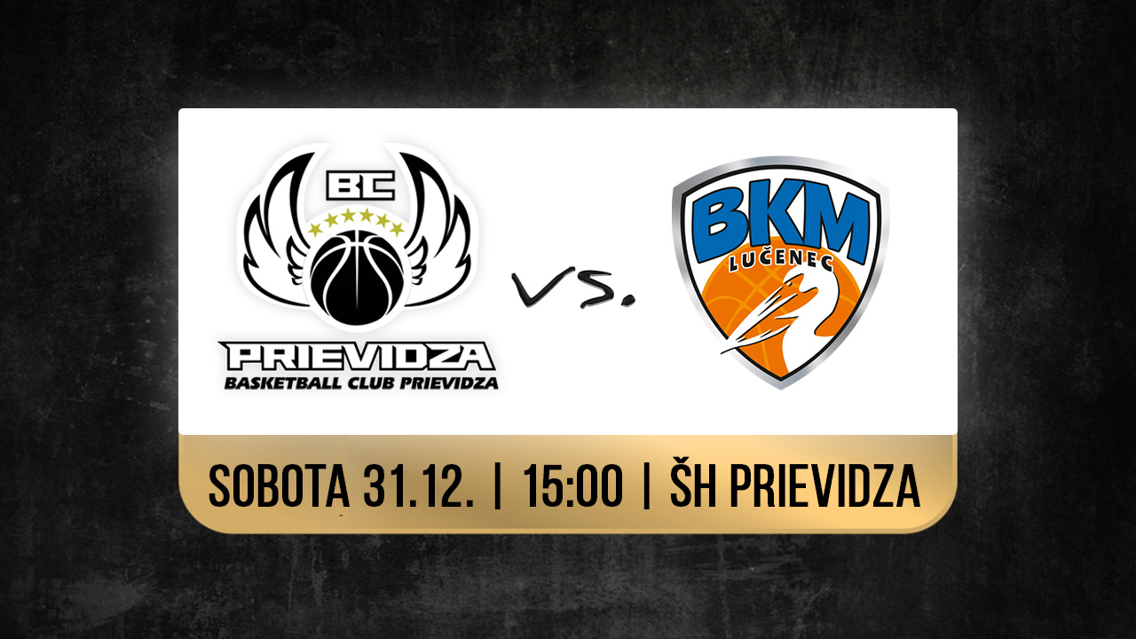 Preview: BC Prievidza - BKM Lučenec